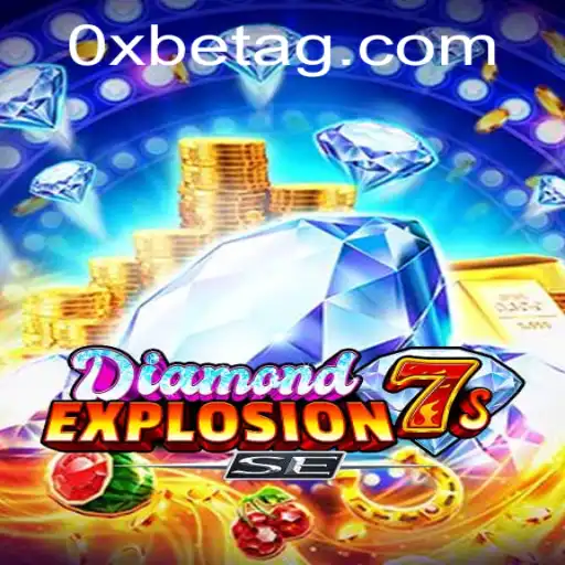 Dive into the Thrilling World of DiamondExplosion7sSE: A Game Changer by tivo.bet